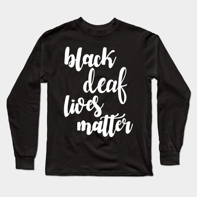 Black deaf lives matter Long Sleeve T-Shirt by valentinahramov